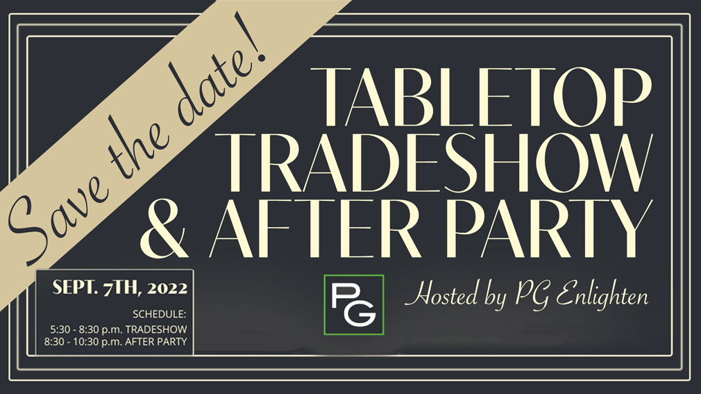 PG-Enlighten’s Tabletop Tradeshow & After Party